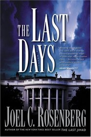 The Last Days (Political Thrillers, Bk 2)