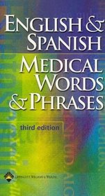 English  Spanish Medical Words  Phases, Third Edition