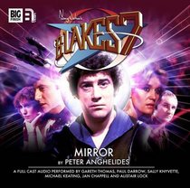 Mirror (Blake's 7: The Classic Audio Adventures)