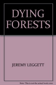 Dying forests (Operation Earth)