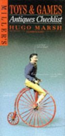 Miller's: Toys & Games: Antiques Checklist (Miller's Antiques Checklist)