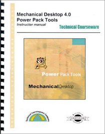 Mechanical Desktop 4.0 Power Pack Tools - Instructor Version
