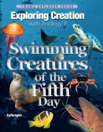 Exploring Creation With Zoology 2: Swimming Creatures of the 5th Day