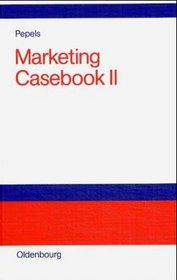 Marketing Casebook, Bd.2