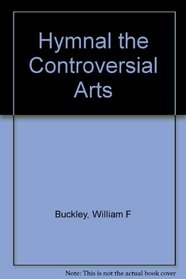 Hymnal the Controversial Arts