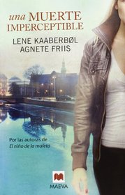 Una muerte imperceptible / Invisible Murder (Spanish Edition)