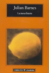 La mesa limon (Compactos Anagrama) (Spanish Edition)