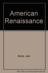 An American Renaissance: A Strategy for the 1980's