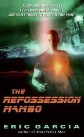 The Repossession Mambo