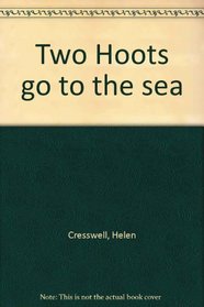 Two Hoots go to the sea