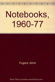 Notebooks 1960/1977 Athol Fugard