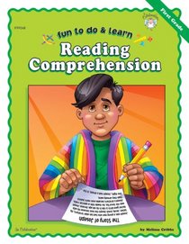 Reading Comprehension, Grade 1 (Fun to Do and Learn)