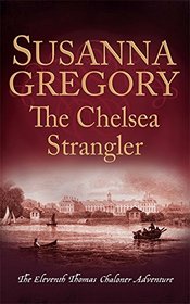 The Chelsea Strangler (Thomas Chaloner, Bk 11)