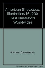 American Showcase: Illustration/16 (200 Best Illustrators Worldwide)