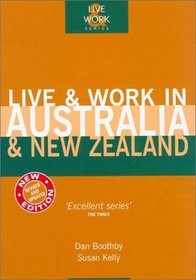 Live & Work in Australia & New Zealand  (Live and Work, 3rd Edition)