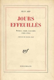 Jours effeuilles(poemes, essais, souvenirs 1920-1965) (French Edition)