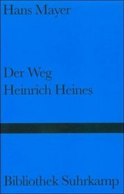 Der Weg Heinrich Heines. Versuche.