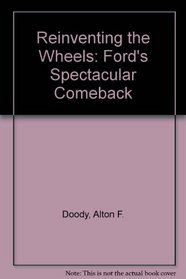 Reinventing the wheels: Ford's spectacular comeback