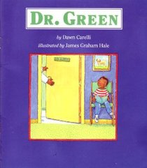 Dr. Green (Invitation to Literacy, Collection 1)