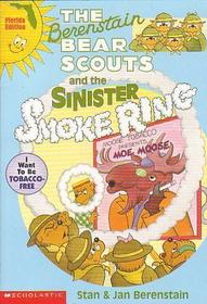 The Berenstain Bear Scouts and the Sinister Smoke Ring (Berenstain Bears Chapter Book)