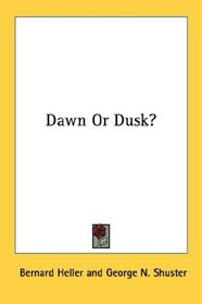Dawn Or Dusk?