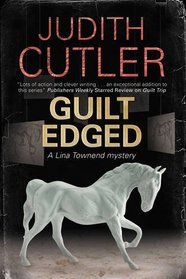 Guilt Edged (A Lina Townend Mystery)