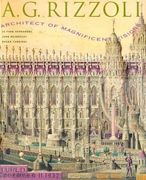 A.G. Rizzoli: Architect of Magnificent Visions
