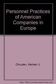 Personnel practices of American companies in Europe