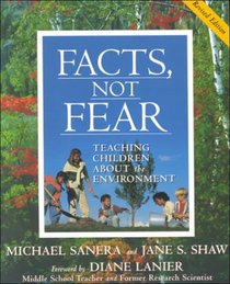 Facts, Not Fear: Teaching Children About the Environment