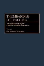 The Meanings of Teaching (GPG) (PB)