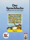 Der Sprachfuchs, Ausgabe fr Bayern, neue Rechtschreibung, Schlerband 4. Schuljahr