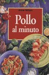 Pollo Al Minuto (Spanish Edition)