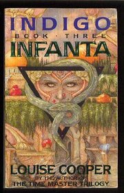 Indigo Book Three: Infanta