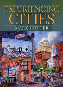 Experiencing Cities- (Value Pack w/MySearchLab)