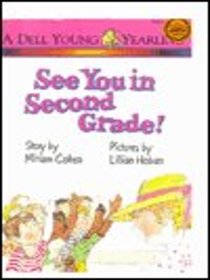 See You in Second Grade! (First Grade)