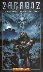 Zaragoz (Orfeo Trilogy, Book 1) (Warhammer)