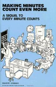 Making Minutes Count Even More: A Sequel to Every Minute Counts
