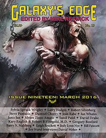 Galaxy's Edge Magazine: Issue 19, March 2016