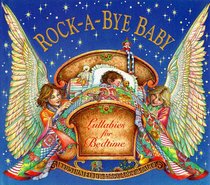 Rock-A-Bye Baby: Lullabies for Bedtime (Barefoot Poetry Collection)
