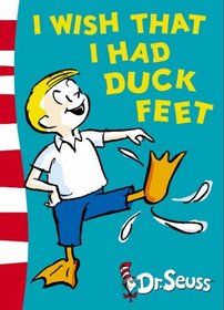 I Wish That I Had Duck Feet (Green Back Book)