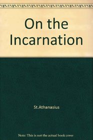 ON THE INCARNATION