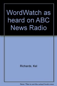 WordWatch as heard on ABC News Radio