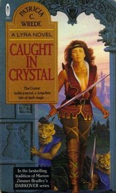 Caught in Crystal (Orbit Books)