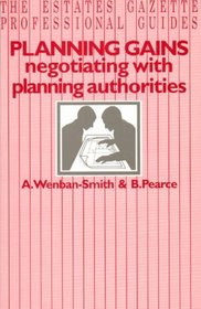Planning Gains: Negotiating with Planning Authorities