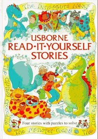 Usborne Read-It-Yourself Stories: The Monster Gang, the Clumsy Crocodile, the Incredible Present, the Dinosaurs Next Door (Reading for Beginners Series)