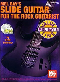 Mel Bay Slide Guitar for the Rock Guitarist:
