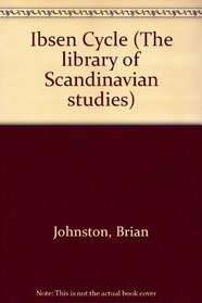 Ibsen Cycle (The Library of Scandinavian studies)