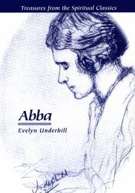 Abba (Treasures from the Spiritual Classics Ser)