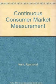 Continuous Consumer Market Measurement