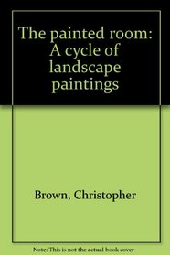 The painted room: A cycle of landscape paintings